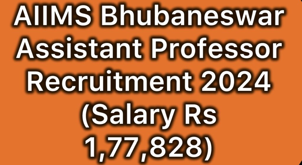 AIIMS-Bhubaneswar-Assistant-Professor-Recruitment-2024