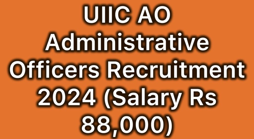 UIIC-AO-Recruitment-2024