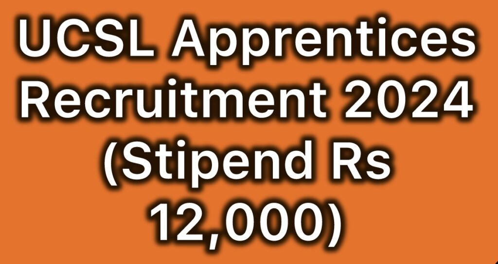 UCSL-Apprentices-Recruitment-2024