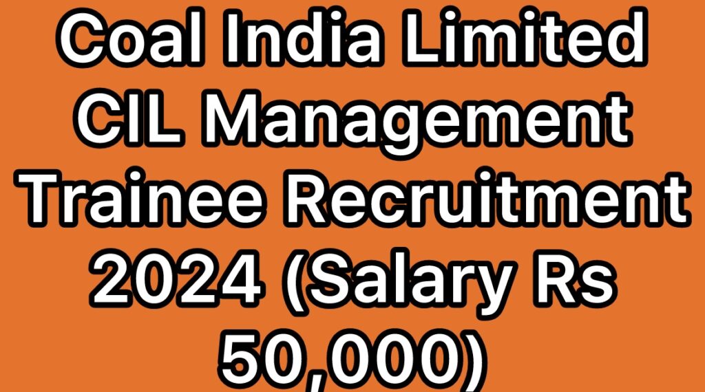 Coal-India-Limited-CIL-Management-Trainee-Recruitment-2024