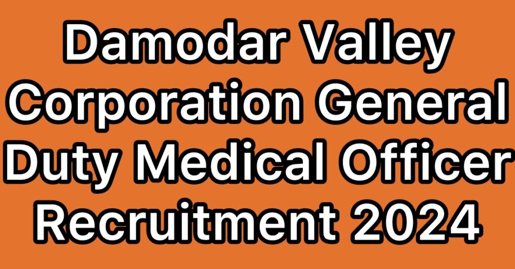 Damodar-Valley-Corporation-DVC-GDMO-Recruitment-2024