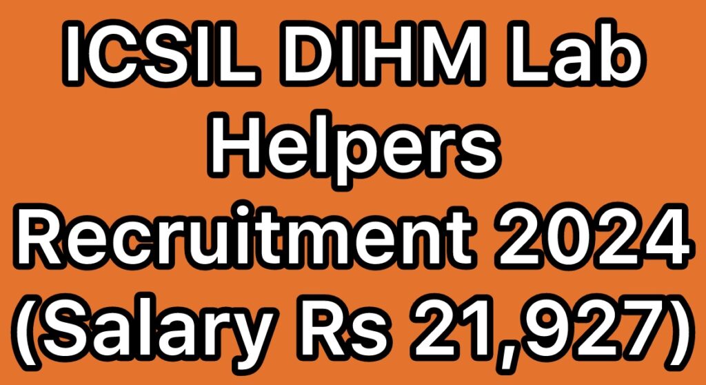 ICSIL-DIHM-Lab-Helpers-Recruitment-2024