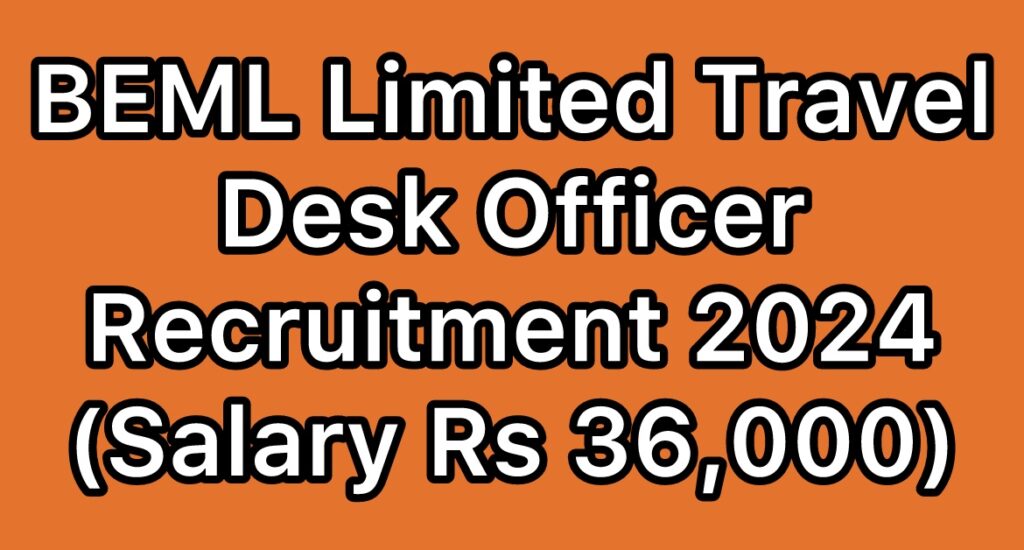 BEML-Limited-Travel-Desk-Officer-Recruitment-2024