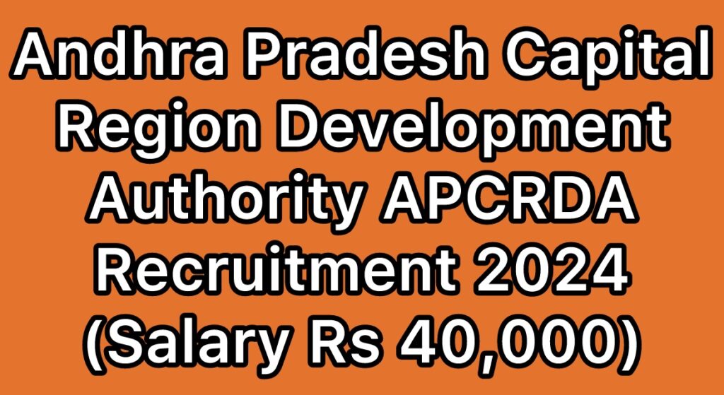 APCRDA-Andhra-Pradesh-Capital-Region-Development-Authority-Planning-Assistant-Recruitment-2024