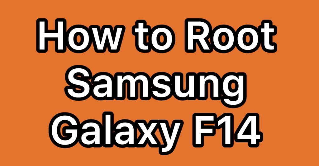 Root-Samsung-Galaxy-F14-SM-E145F